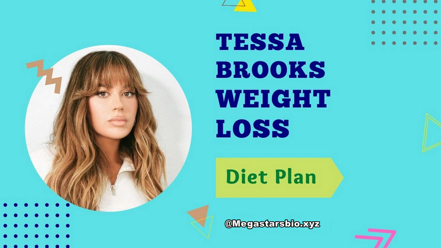 Tessa Brooks Weight Loss